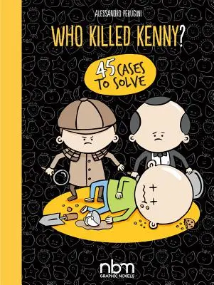 Kdo zabil Kennyho?, 1 - Who Killed Kenny?, 1