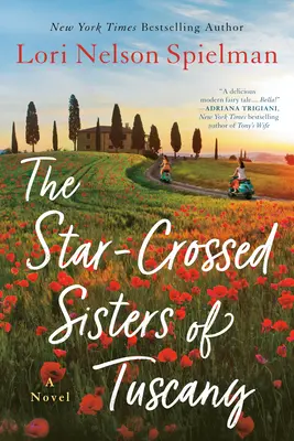 Hvězdné sestry z Toskánska - The Star-Crossed Sisters of Tuscany
