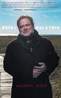 Když jsem byl dvojčetem - When I Was a Twin