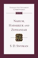 Nahum, Abakuk a Sofoniáš - úvod a komentář (Snyman S D (Fanie) (Autor)) - Nahum, Habakkuk and Zephaniah - An Introduction And Commentary (Snyman S D (Fanie) (Author))