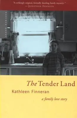 Něžná země: Rodinný milostný příběh - The Tender Land: A Family Love Story