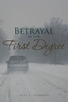Zrada prvního stupně - Betrayal in the First Degree