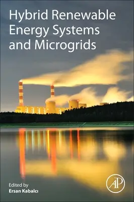 Hybridní systémy obnovitelných zdrojů energie a mikrosítě - Hybrid Renewable Energy Systems and Microgrids