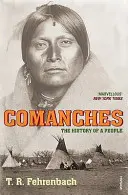 Komančové - Dějiny jednoho národa - Comanches - The History of a People