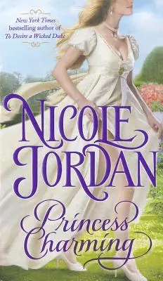 Okouzlující princezna: Legendární román o milencích - Princess Charming: A Legendary Lovers Novel