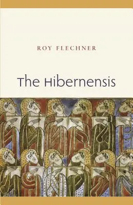 Hibernensis, kniha 1: Studie a edice - The Hibernensis, Book 1: A Study and Edition