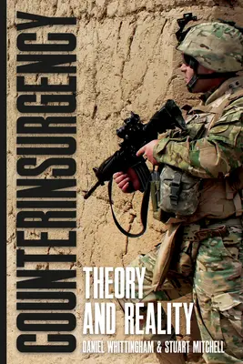 Protipovstalecké operace: C. E. Kallwinsworth: teorie a realita (Theory and Reality) - Counterinsurgency: Theory and Reality