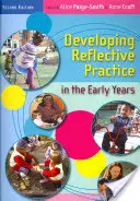 Rozvoj reflektivní praxe v raném věku - Developing Reflective Practice in the Early Years