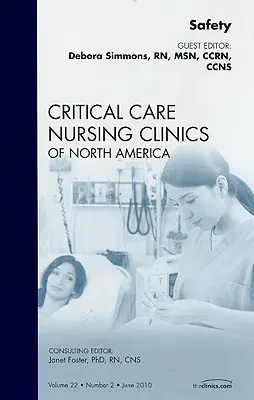 Bezpečnost, číslo časopisu Critical Care Nursing Clinics, 22 - Safety, an Issue of Critical Care Nursing Clinics, 22