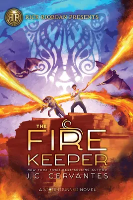 Strážce ohně (román Storm Runner, kniha 2) - The Fire Keeper (a Storm Runner Novel, Book 2)