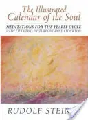 Ilustrovaný kalendář duše: S 52 obrázky Anne Stocktonové: Meditace pro roční cyklus - The Illustrated Calendar of the Soul: With 52 Pictures by Anne Stockton: Meditations for the Yearly Cycle