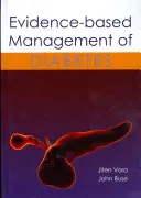 Léčba diabetu založená na důkazech - Evidence-Based Management of Diabetes