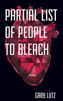 Částečný seznam lidí, které je třeba vybílit - Partial List of People to Bleach