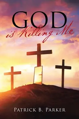 Bůh mě zabíjí - God is Killing Me