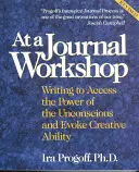 Na semináři časopisu: Psaní pro přístup k síle nevědomí a probuzení tvůrčích schopností - At a Journal Workshop: Writing to Access the Power of the Unconscious and Evoke Creative Ability