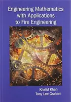 Inženýrská matematika s aplikacemi v požárním inženýrství - Engineering Mathematics with Applications to Fire Engineering