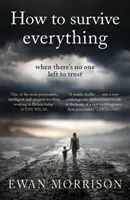 Jak přežít všechno - How to Survive Everything