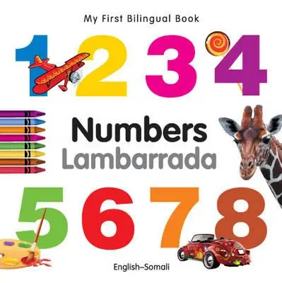 Moje první dvojjazyčná kniha-čísla (anglicko-somálština) - My First Bilingual Book-Numbers (English-Somali)