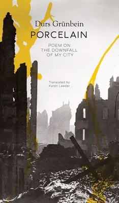 Porcelán: Báseň o pádu mého města - Porcelain: Poem on the Downfall of My City