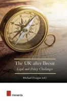 Spojené království po brexitu: Právní a politické výzvy - The UK After Brexit: Legal and Policy Challenges