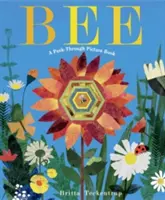 Včelka: Obrázková knížka pro nejmenší - Bee: A Peek-Through Picture Book