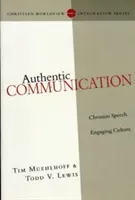Autentická komunikace: Křesťanská řeč zapojuje kulturu - Authentic Communication: Christian Speech Engaging Culture