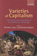 Odrůdy kapitalismu: Institucionální základy komparativní výhody - 2 knihy o kapitalismu - Varieties of Capitalism: The Institutional Foundations of Comparative Advantage