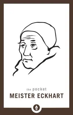 Meister Eckhart do kapsy - The Pocket Meister Eckhart