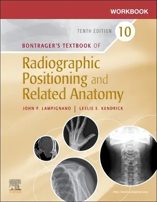 Pracovní sešit k učebnici Radiografické polohování a související anatomie - Workbook for Textbook of Radiographic Positioning and Related Anatomy
