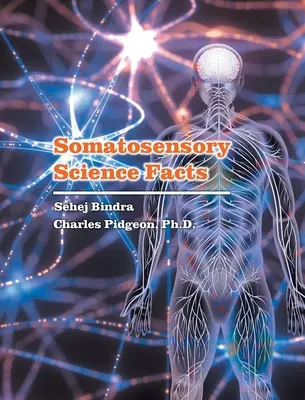 Somatosenzorická věda Fakta - Somatosensory Science Facts