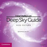 Interstellarum Průvodce hlubokou oblohou Stolní vydání - Interstellarum Deep Sky Guide Desk Edition