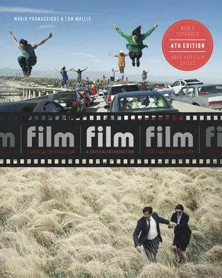 Film čtvrté vydání: Kritický úvod - Film Fourth Edition: A Critical Introduction
