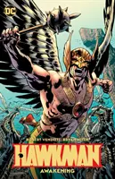 Hawkman Vol. 1: Probuzení - Hawkman Vol. 1: Awakening