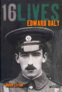 Edward Daly: 16životů - Edward Daly: 16lives