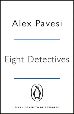 Osm detektivů - kriminální kniha měsíce podle Sunday Times - Eight Detectives - The Sunday Times Crime Book of the Month