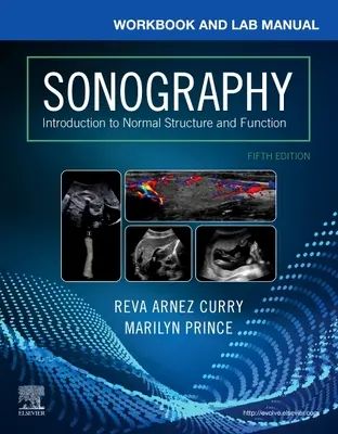 Pracovní sešit a laboratorní příručka pro sonografii - Úvod do normální struktury a funkce - Workbook and Lab Manual for Sonography - Introduction to Normal Structure and Function