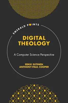 Digitální teologie: Z pohledu informatiky - Digital Theology: A Computer Science Perspective