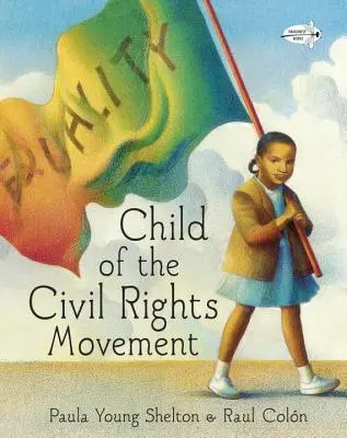 Dítě hnutí za občanská práva - Child of the Civil Rights Movement