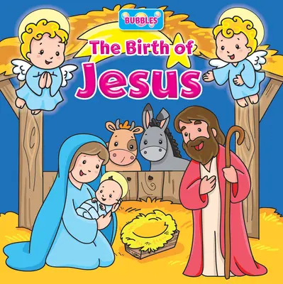 Bubliny: Narození Ježíše - Bubbles: The Birth of Jesus