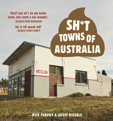 Sh*t Towns of Australia (Australská města) - Sh*t Towns of Australia
