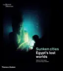 Potopená města - ztracené světy Egypta - Sunken cities - Egypt's lost worlds