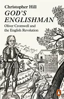 Boží Angličan - Oliver Cromwell a anglická revoluce - God's Englishman - Oliver Cromwell and the English Revolution