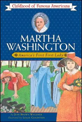 Martha Washingtonová: První dáma Ameriky - Martha Washington: America's First Lady