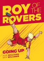 Roy of the Rovers: Jít nahoru - Roy of the Rovers: Going Up