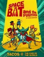 Spacebat a uprchlíci (Kniha první) - Spacebat and the Fugitives (Book One)