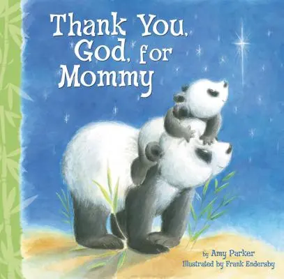 Díky, Bože, za maminku - Thank You, God, for Mommy