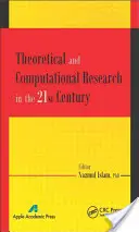 Teoretický a počítačový výzkum v 21. století - Theoretical and Computational Research in the 21st Century