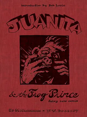 Juanita a žabí princ: Pohádkový komiks - Juanita and the Frog Prince: Fairy Tale Comix