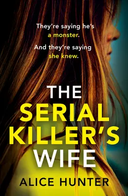 Žena sériového vraha - The Serial Killer's Wife