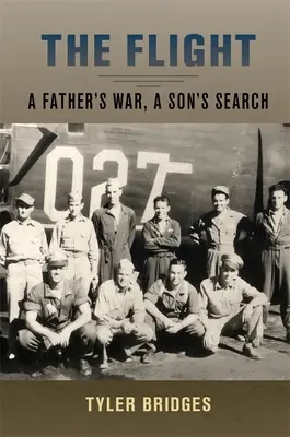 Útěk: Otcova válka, synovo pátrání - The Flight: A Father's War, a Son's Search